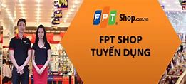 Fpt Shop Mấy Giờ Làm Việc