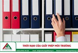 Quy Định Về Thời Hạn Của Giấy Phép Môi Trường