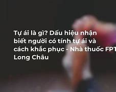 Tự Ái Là J