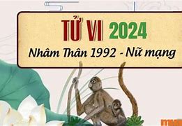 Tử Vi Tuổi Nhâm Thân 1992 Nữ Năm 2024